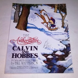 The Authoritative Calvin And Hobbes A Calvin And Hobbes Treasury By Bill Watterson