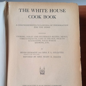 Antique The White House CookBook Cook Book 1929 Edition