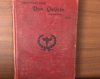 Selections From Don Quijote Don Quixote De La Mancha By Miguel De Cervantes Saavedra 1908