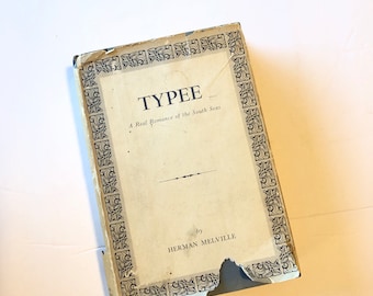 Typee A Real Romance of the South Seas by Herman Melville