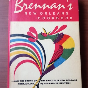 Brennan&#39;s Restaurant Cook Book New Orleans Recipes 1964 Collectible Cookbook