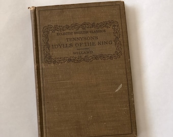 Eclectic English Classics - Tennyson's Idylls of The King 1904