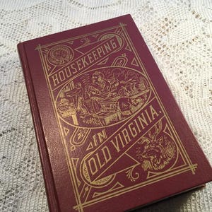 Housekeeping in Old Virginia by Marion Cabell Tyree Cookbook