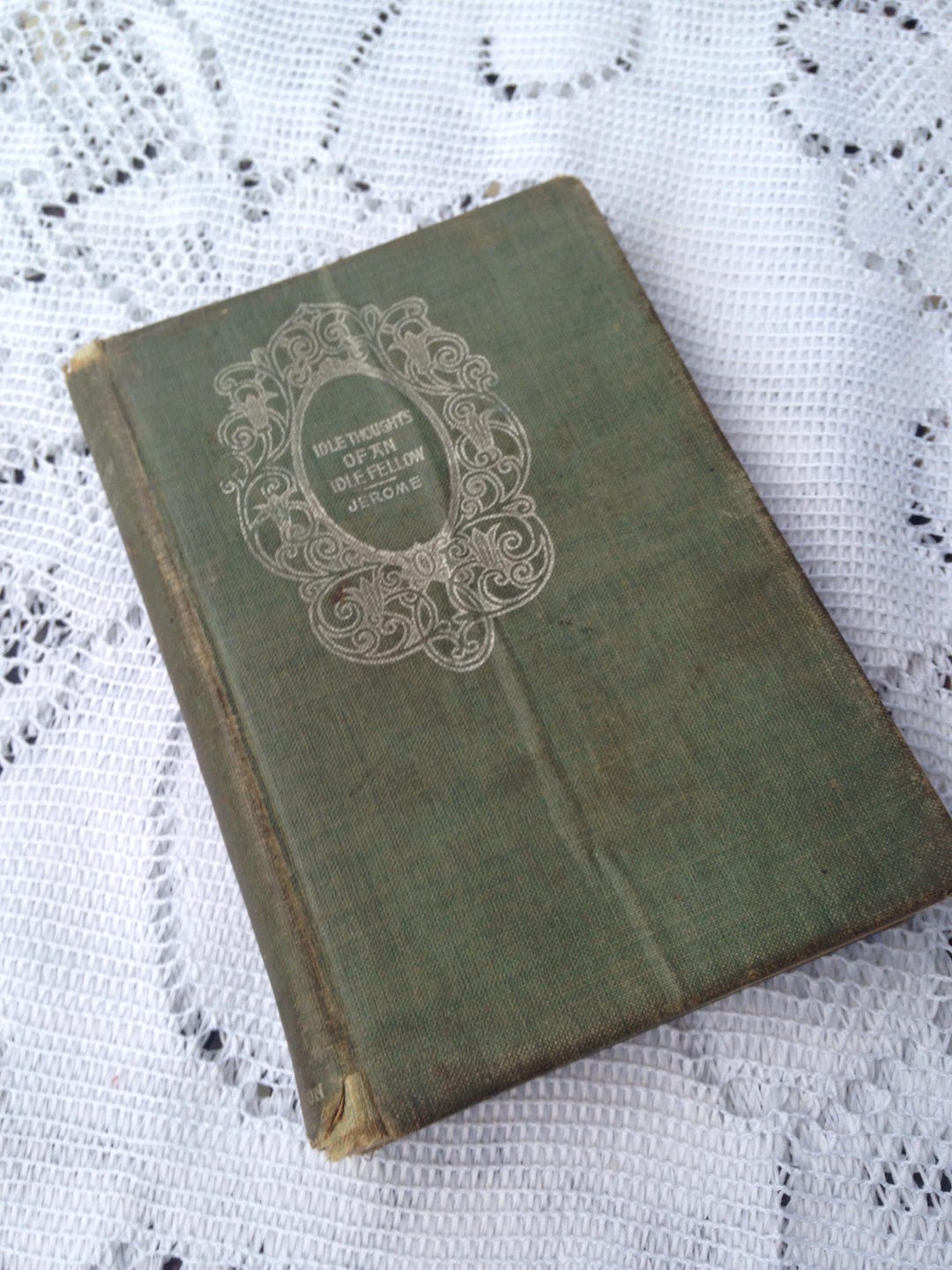 Idle Thoughts of an Idle Fellow A Book for an Idle Holiday Jerome K ...