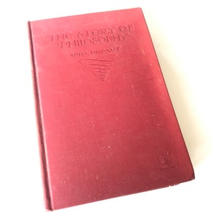 The Story of Philosophy by Will Durant 1933 illustrated