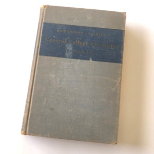 General College Chemestry 4th Edition Richardson Scarlett 1947 Atomic Age