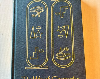 The Way of Cartouche by Murry Hope An Oracle of Ancient Egyptian Magic
