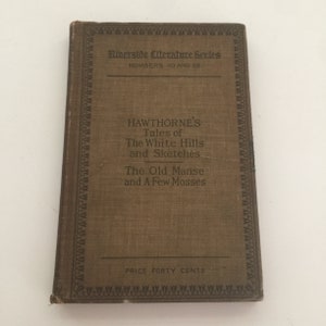 Tales of the White Hills, and Sketches by  Nathaniel Hawthorne 1894