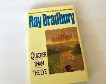 Quicker Than The Eye By Ray Bradbury First Edition Signed Book