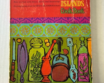 The Spice Islands Cookbook by Louise Driggs 1970