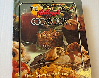 The Kellogg's Cookbook Goes Beyond the Cereal Bowl Collectible Cookbook