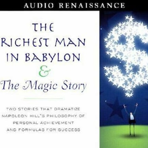 Richest Man in Babylon and The Magic Story Napoleon Hill Formulas For Success Audio CD