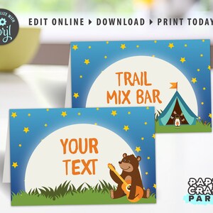 May include: Two printable signs with a camping theme. The top sign has a blue background with white stars and a full moon. The text "TRAIL MIX BAR" is in orange. A blue tent with a campfire is in the foreground. The bottom sign has a blue background with white stars and a full moon. The text "YOUR TEXT" is in orange. A brown bear with a guitar is in the foreground.