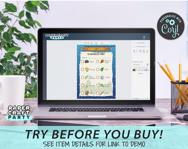 May include: A laptop screen displaying a printable camping scavenger hunt checklist. The checklist includes items such as rocks, brown leaves, flowers, ferns, pine needles, litter, grass, green leaves, bark, and sticks. The text "Camp Cory Scavenger Hunt" is at the top of the checklist. The text "Try Before You Buy! See Item Details for Link to Demo" is displayed below the laptop.
