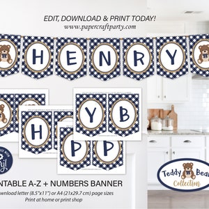 May include: Printable banner with blue and white gingham pattern and teddy bear illustrations. The banner says "HENRY" and includes individual letters for personalization. The banner is 8.5 inches by 11 inches or A4 size.  The banner is part of a Teddy Bear Collection.