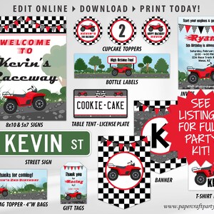 May include: A printable party kit for a child's birthday party with a red and black chequered racing theme. The kit includes a welcome sign, cupcake toppers, bottle labels, a table tent, a street sign, treat bag toppers, gift tags, a banner, and a t-shirt decal. The kit features a red ATV with the name "Kevin" and the number "2" on it.