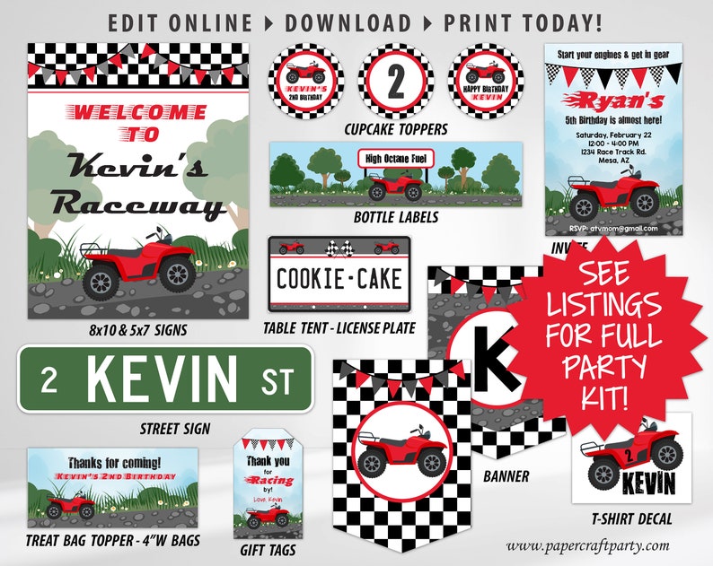 May include: A printable party kit for a child's birthday party with a red and black chequered racing theme. The kit includes a welcome sign, cupcake toppers, bottle labels, a table tent, a street sign, treat bag toppers, gift tags, a banner, and a t-shirt decal. The kit features a red ATV with the name "Kevin" and the number "2" on it.