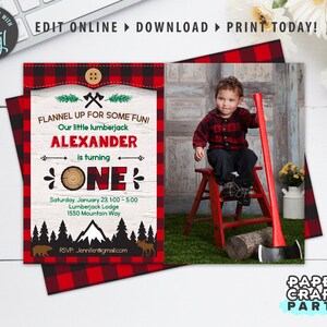 May include: A red and black plaid invitation for a first birthday party. The invitation features a photo of a young boy in a red and black plaid shirt holding an axe. The text on the invitation reads "Flannel Up For Some Fun! Our little lumberjack Alexander is turning ONE. Saturday, January 23, 1:00-5:00 Lumberjack Lodge 1550 Mountain Way RSVP: Jennifer@gmail.com"