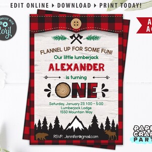 May include: A red and black plaid invitation with a woodgrain background. The invitation says "Flannel Up For Some Fun!" and "Our little lumberjack Alexander is turning ONE". The invitation also includes a date, time, and location for the party.