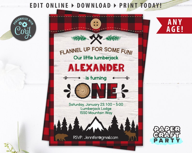 May include: A red and black plaid invitation with a woodgrain background. The invitation says "Flannel Up For Some Fun!" and "Our little lumberjack Alexander is turning ONE". The invitation also includes a date, time, and location for the party.