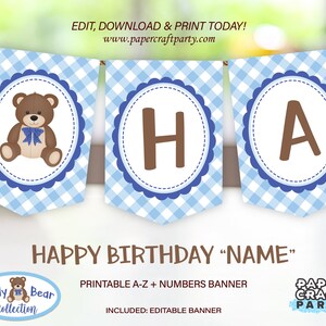 May include: A blue and white checkered banner with the letters "HA" and a teddy bear with a blue bow tie. The banner says "Happy Birthday "NAME"" and "Printable A-Z + Numbers Banner".