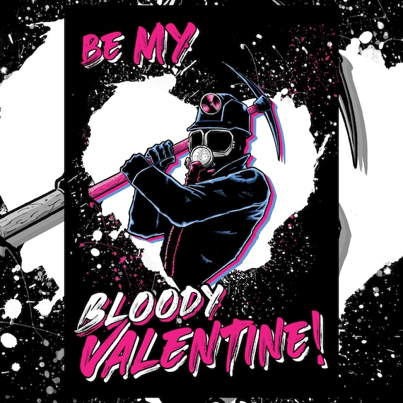 Valentines Card the Miner Be My Bloody Valentine! - Etsy