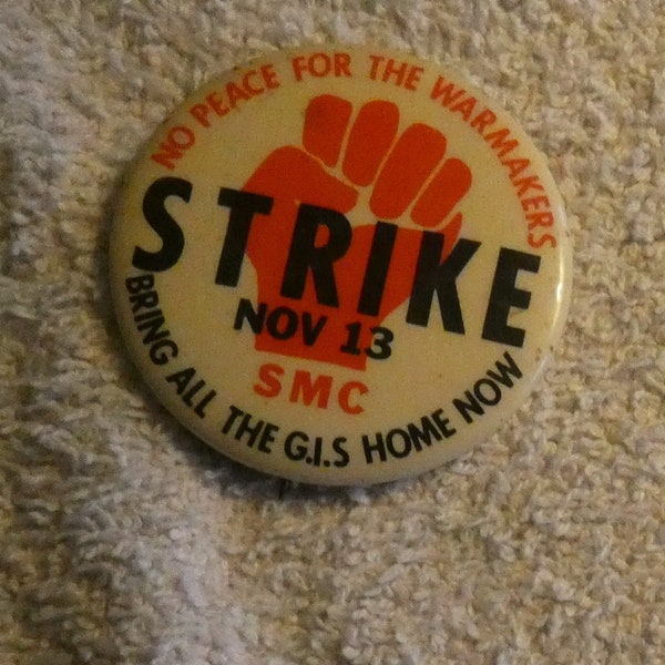 Anti-Vietnam War Protest Pin - Pinback button-Political button-1968 Student Strike  Berkley-California