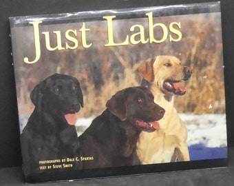 Book-Just Labs-Steve Smith-Hard Cover-1995- Fathers Day gift