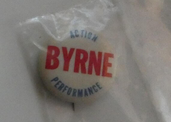 Byrne pin-Pinback button-Political button- Collectible