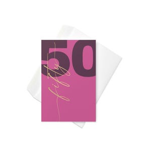 Biglietto di auguri per il 50° compleanno – Biglietto di auguri per il traguardo audace e moderno Biglietto di auguri per il cinquantesimo compleanno rosa acceso e oro per lei Biglietto di celebrazione glamour