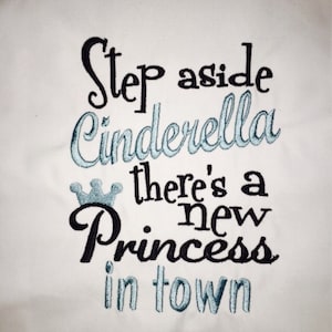 Step aside Cinderella there's a new Princess in town Machine Embroidery Design Instant Download