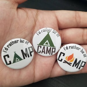 Camp summer camp I&#39;d rather be at camp theme pins pinback button