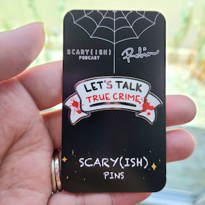 Let's Talk True Crime Fandom Pin 1.5 inch Hard Enamel Pin