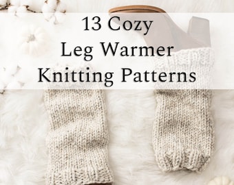 13 Leg Warmers Knitting Patterns Bundle, Chunky Knitting Patterns, Ribbed, Cables, Fair Isle, Yoga Sock, Easy Leg Warmer Patterns