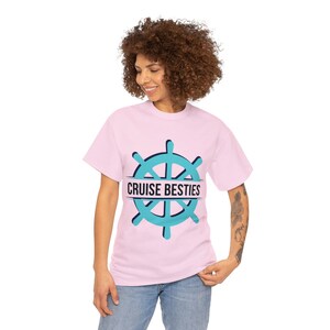 Matching Cruise Shirt for Best Friends | Cruise Besties T Shirt | Girls Trip, Friends Trip, Bachelorette Cruise Tee | Best Cruise Shirt