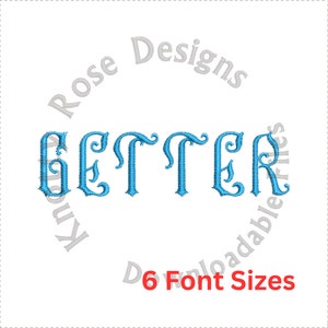 Getter - Monogram Alphabet Font (Instant Download) Machine Embroidery Design