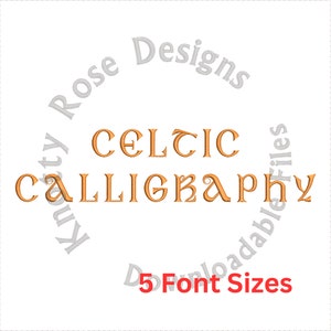 Celtic Calligraphy 1 - Monogram Font (Instant Download) Machine Embroidery Design