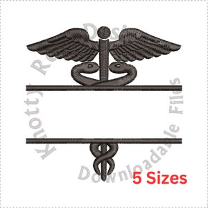 May include: Black and white embroidery design of a medical caduceus symbol with wings. The design includes a blank space for a name. The text "5 Sizes" is in red.