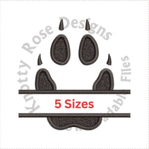 May include: Black and white paw print embroidery design with a split monogram area. The text "5 Sizes" is below the paw print.