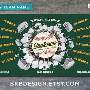 May include: A green and white baseball team roster poster with a baseball breaking through a wall. The poster features the team name "Anyteam" and the text "Penfield Little League" and "2020 Minor B".