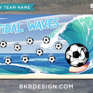 May include: A blue and green ocean wave graphic with a soccer ball riding a surfboard. The text "TIDAL WAVES" is at the top of the image. There are 10 soccer balls with names written on them.