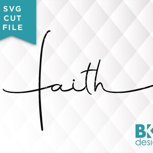 May include: Black and white SVG cut file design of the word "faith" written in cursive with a cross.