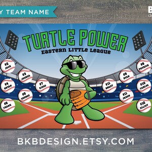 May include: A green turtle wearing sunglasses and a baseball glove stands in the middle of a baseball field. The words "TURTLE POWER" and "Eastern Little League" are written above the turtle. The names of players are written on baseballs around the field.