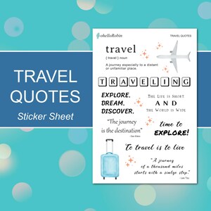 May include: A sticker sheet with travel-themed quotes and illustrations. The sheet includes the words "TRAVEL QUOTES" and "Sticker Sheet". The design features a definition of travel, a plane, a suitcase, and inspirational quotes.
