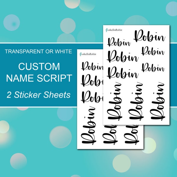 CUSTOM NAME SCRIPT 2 Sticker Sheets | Transparent or White Matte Planner Stickers | Happy Planner, Erin Condren, Journals, Scrapbook