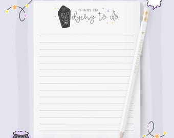 Things I'm Dying To Do Notepad, Coffin Notepad, Halloween Notepad, Halloween Stationery, Cute Office Supplies, Memo Pad, Funny Halloween