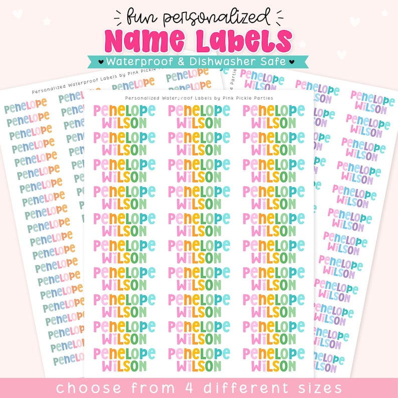 May include: A sheet of personalized waterproof name labels featuring the text Penelope Wilson in colorful, stacked block letters. The labels are dishwasher safe and arranged in columns on a white background with decorative header and footer text.
