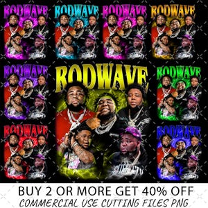 May include: A black background with multiple images of Rod Wave, a rapper, in various poses. The word "RODWAVE" is displayed in multiple colors. Text at the bottom reads "BUY 2 OR MORE GET 40% OFF COMMERCIAL USE CUTTING FILES PNG."