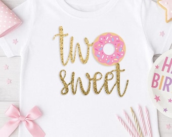 Donut Birthday Outfit, Donut Theme Birthday Party, Second Birthday, Two Sweet, Birthday Girl Shirt, Girl 2nd birthday outfit