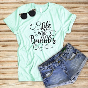 Life is the Bubbles | Ariel Shirt | Little Mermaid Shirt | Women's Disney Shirts | Disney Shirts | Disney World Shirt | Disney Shirts